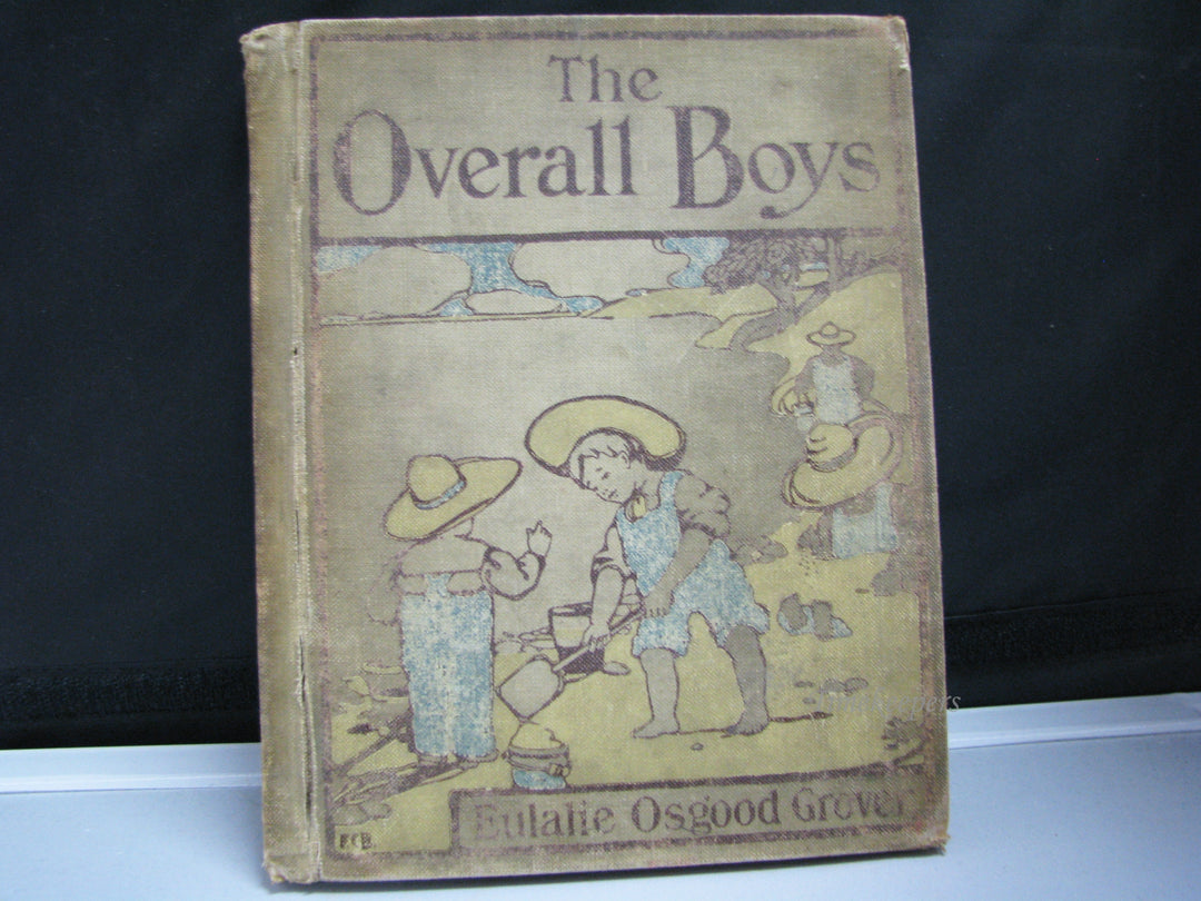 j082 Antique Book 1913 The Overall Boys, First Primer, Eulalie Osgood Grover