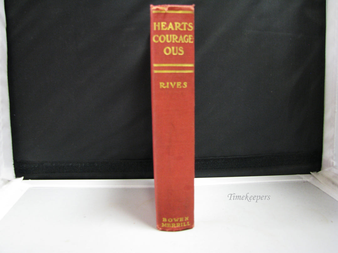 j088 Vintage Historic Novel Book Hearts Courageous by Hallie Erminie Rives